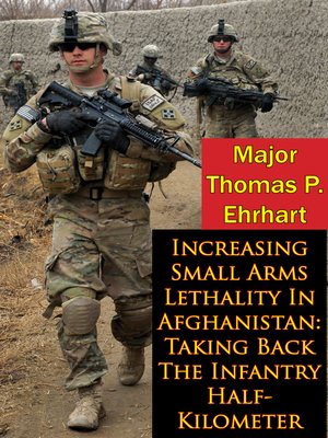 cover image of Increasing Small Arms Lethality In Afghanistan
